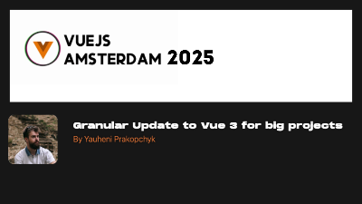 VueJs Amsterdam 2025 Β· Netherlands π³π±