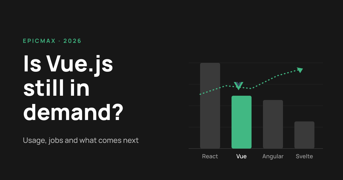 Is Vue.js in Demand in 2026? Why It Is Still Worth Using