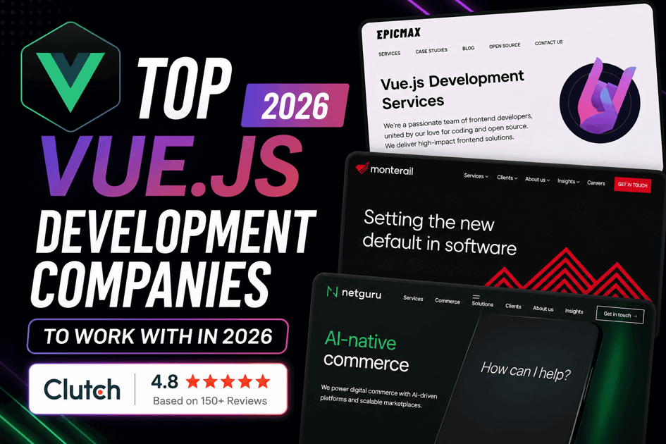 Top Vue.js Development Companies to Work With