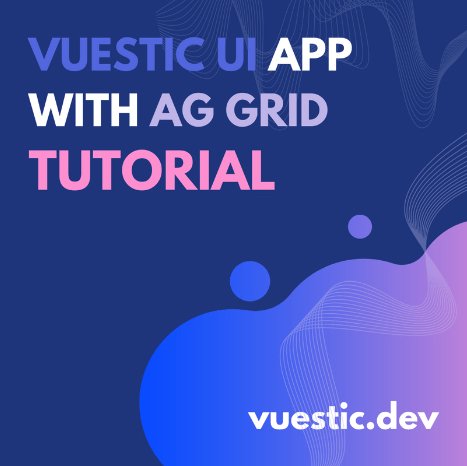 Vuestic UI & AG Grid Tutorial - Build Advanced Vue 3 Datatables with Epicmax