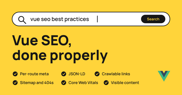 Vue SEO: Best Practices and Techniques for Vue.js Apps